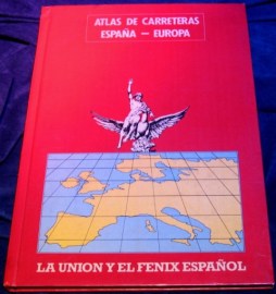 ATLAS CARRETERAS ESPAÑA EUROPA LA UNION Y EL FENIX